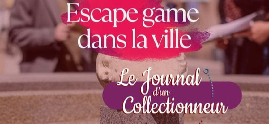 Escape game dans les rues de Rennes - Le Journal d&#039;un Collectionneur Visites et sorties