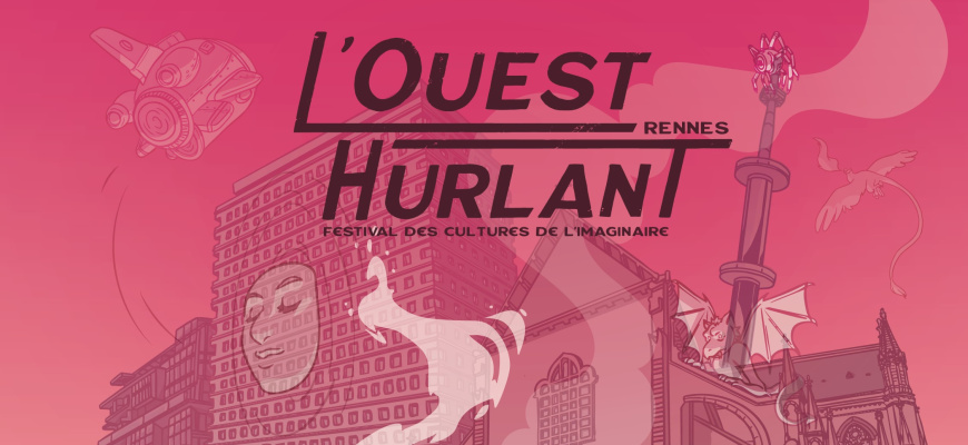 L&#039;Ouest hurlant, festival des cultures de l&#039;imaginaire - 4e édition Festival