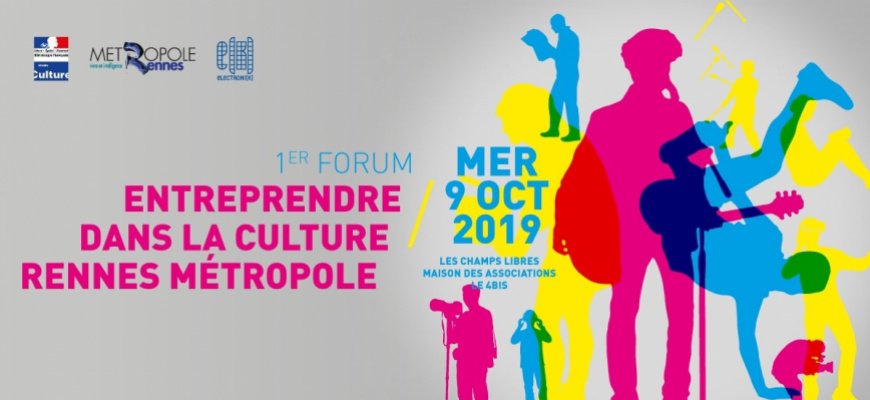 Forum Entreprendre dans la Culture Rennes Metropole Conférence/Débat