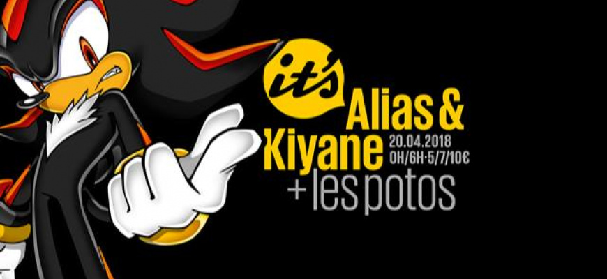 It&#039;s Alias &amp; Kiyane + les potos Clubbing/Soirée