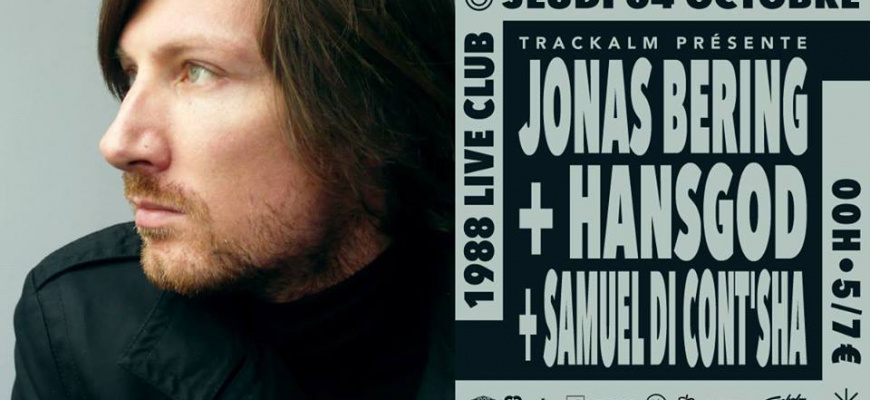 Trackalm présente Jonas Bering (live) Kompakt Clubbing/Soirée