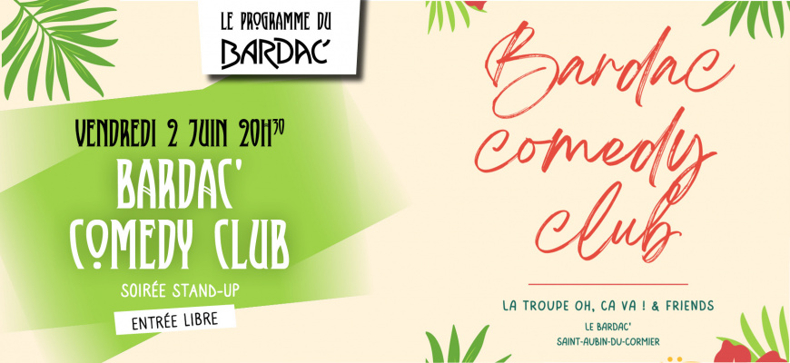 Bardac' comedy club Humour