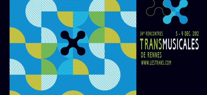 34ème Rencontres Trans Musicales 