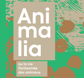 Image Animalia ou la vie fantasmée des animaux Art contemporain