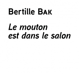 Image Bertille Bak - Le mouton est dans le salon Art contemporain