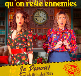 Image Je préfère qu'on reste ennemies Théâtre
