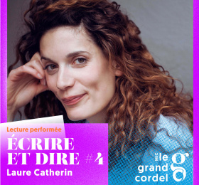 Lecture performée de Laure Catherin