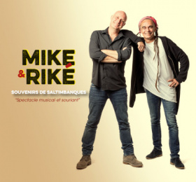 Mike et Riké - Souvenirs de saltimbanques