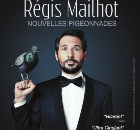 Régis Mailhot - " Nouvelles pigeonnades "